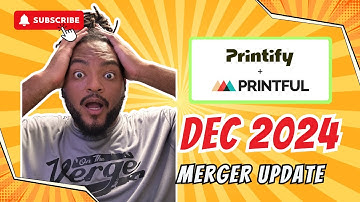 Printful & Printify Merger Update | Everything You Need to Know!