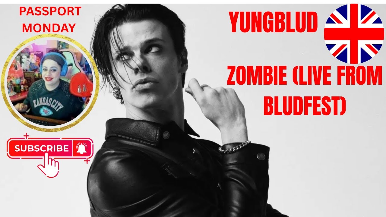 Passport Monday |  YUNGBLUD - Zombie (Live from BLUDFEST) |  First Reaction