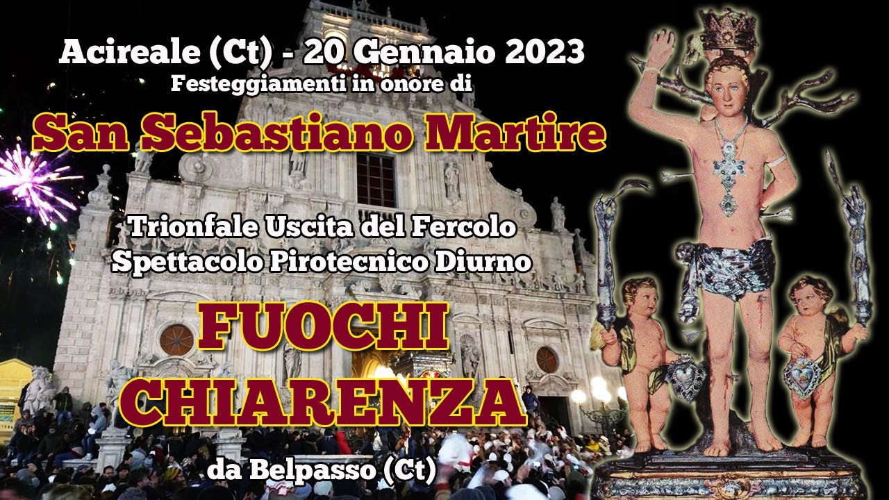 ACIREALE (Ct) San SEBASTIANO Martire 2023 FUOCHI CHIARENZA (DAYLIGHT SHOW) YouTube
