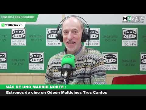 Estrenos de cine en Ode&oacute;n Multicines Tres Cantos