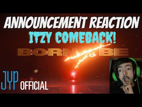 ITZY BORN TO BE ALBUM COMEBACK AND WORLD TOUR ANNOUNCEMENT VIDEO REACTION *ITZY ARE COMING BACK!!!*