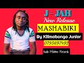 Mashabiki By J Jah Kilimabongo Junior Official Audio Mashabiki By J Jah Kilimabongo Junior Official Audio