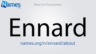 How to Pronounce Ennard