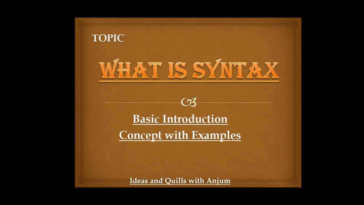 Definition of Syntax with examples || Basic Concept of Syntax ...