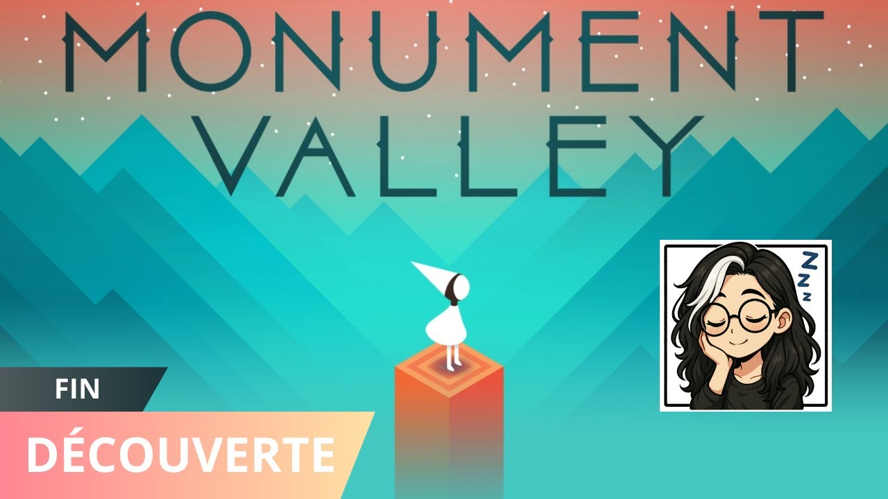 LE RÊVE D'IDA ET LE NIVEAU LE PLUS DUR DU JEU !! - Monument Valley - FIN [LET'S SLEEP]