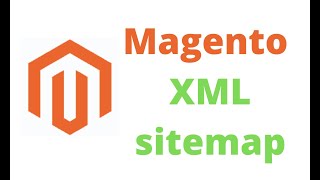 How to Generate Magento XML Sitemap | Magento 2.3.4