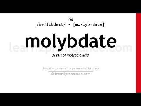 Video: Je molybdate na molybdenum ni kitu kimoja?