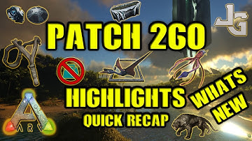 ARK - Patch 260 - Highlights - Recap - Slingshot NERF, New Saber & Tek Trough and many fixes!