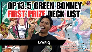 OP13.5 | He Got First Prize By STOMPING THE META With Green Bonney And This Is How He Did It