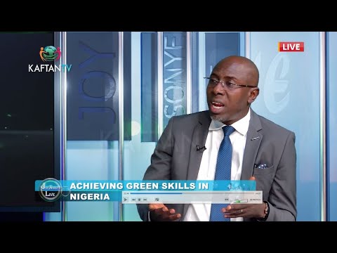 Achieving Green Skills In Nigeria | JOY ASONYE LIVE