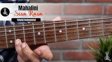 (Tutorial Instrumental Gitar) MAHALINI - SISA RASA | gitarulik TUTORIAL