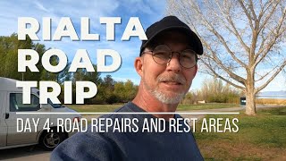 Rialta Road Trip, Day 4: Road Repairs and Jumping from Site to Site