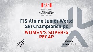 FIS Alpine Junior World Ski Championships | Panorama 2022 | Women's Super-G