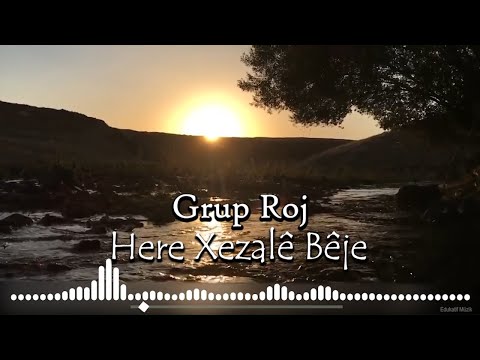 Grup Roj - Here Xezalê Bêje | Harun\u0026Yaver