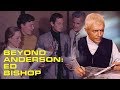 Beyond Anderson Episode 1: Ed Bishop