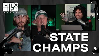 State Champs Too Violent to Be Insured - Emo Nite Radio Ep. 18