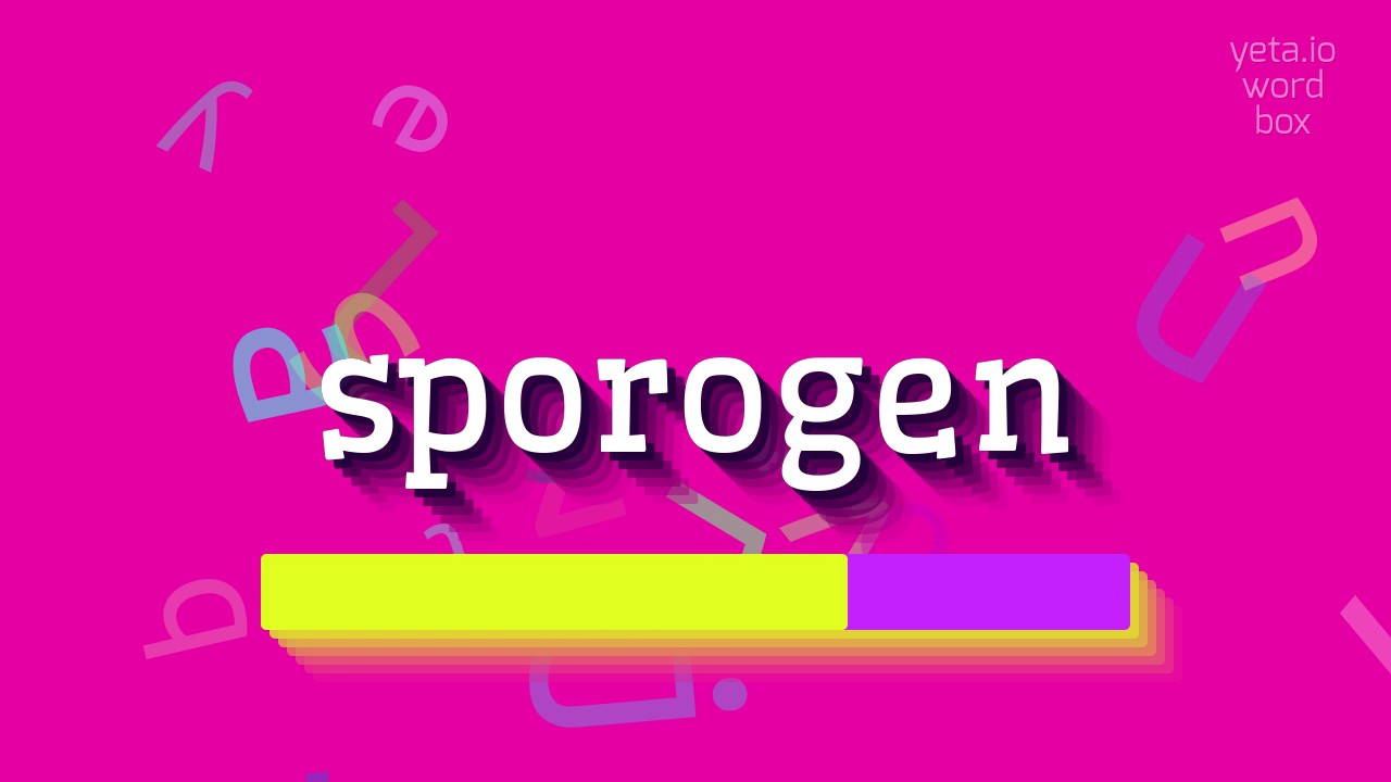 СПОРОГЕН - КАК ПРОИЗНОШАЕТСЯ?  