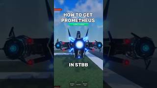 Guide on how to obtain Prometheus in STBB #roblox #skibiditoilet #blockadebattlefront