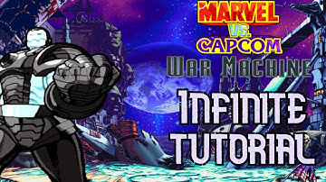 Marvel vs Capcom - War Machine Infinite Tutorial