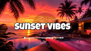 🌴 Summer Vibes 2026 🌊 Poolside Chill & Sunset Music ☀️