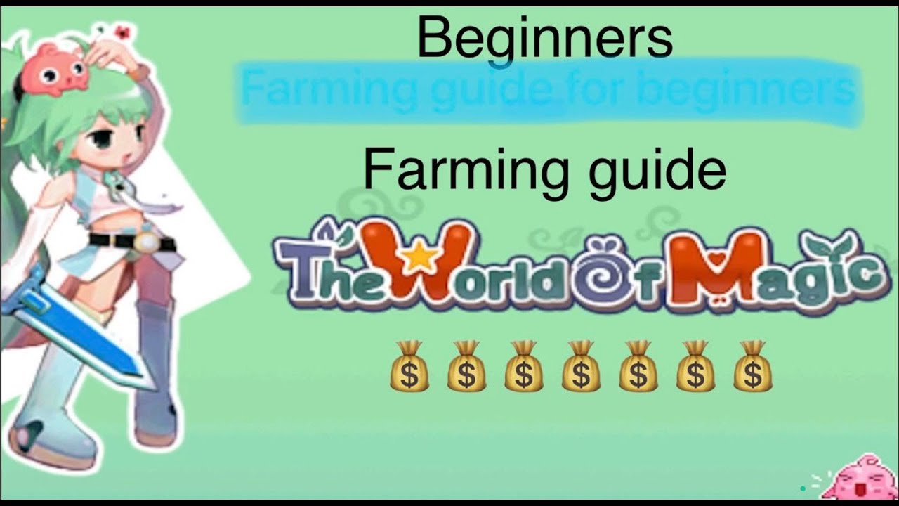 The World of Magic Beginners farming guide - YouTube