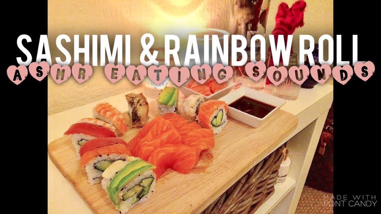 Sushi Sashimi NO TALK (Rainbow Roll) ~ ASMR Relaxing Eating Sounds