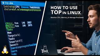 How to Use top in Linux: Monitor CPU, Memory, and Manage Processes
