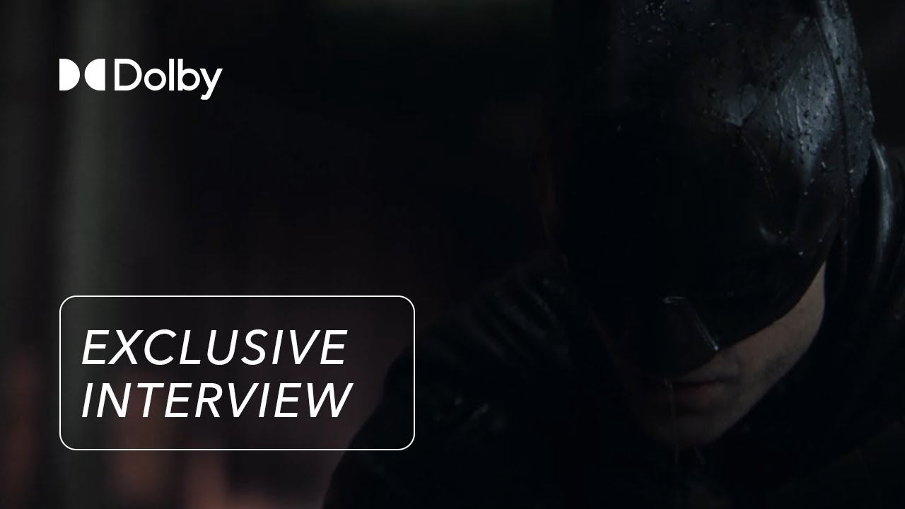 Filmmaking Team | The Batman | Discover it in Dolby Cinema