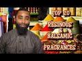 TOP 20 RESINOUS &amp; BALSAMIC FRAGRANCES 🐝