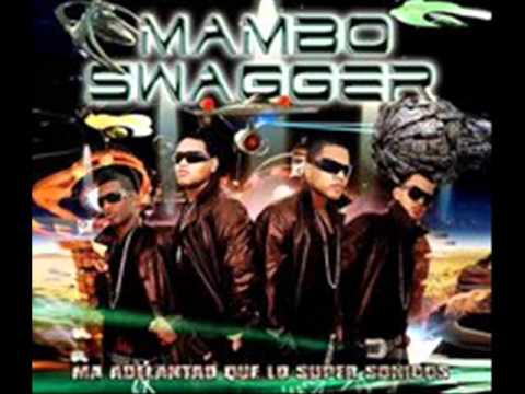 Mambo Swagger - Pa Que Te Lo Goze