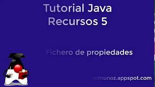 605 - Tutorial Java - Fichero de propiedades