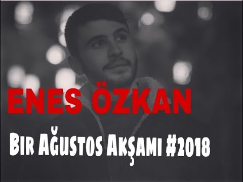 Youtube Bir Ağustos Akşamı