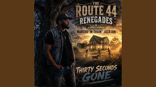 Thirty Seconds Gone
