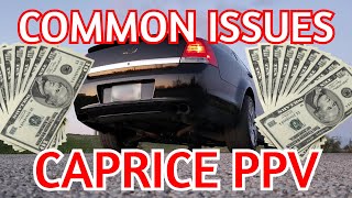 COMMON PROBLEMS WITH THE CHEVY CAPRICE PPV