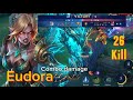 Mobile Legends : EUDORA GOD MODE! 26 Kills One-Shot Build | 16.2 MVP Score! (Mobile Legends)