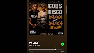 BHONA GNT  My Love