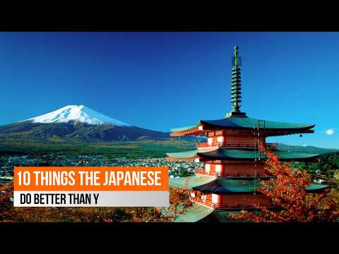 Ten Things The Japanese Do Better Than You