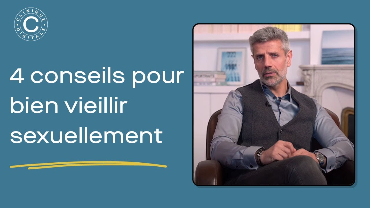 Comment Rester en Forme et Bien vieillir Sexuellement ? 4 conseils d'un Médecin Sexologue