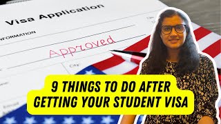 Important next steps after getting your F1 student visa!