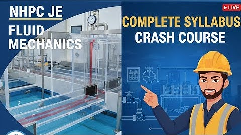 Fluid Mechanics One Shot | Complete Revision for NHPC JE Exam 2025  