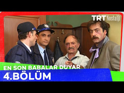 En Son Babalar Duyar 4. Bölüm @NostaljiTRT