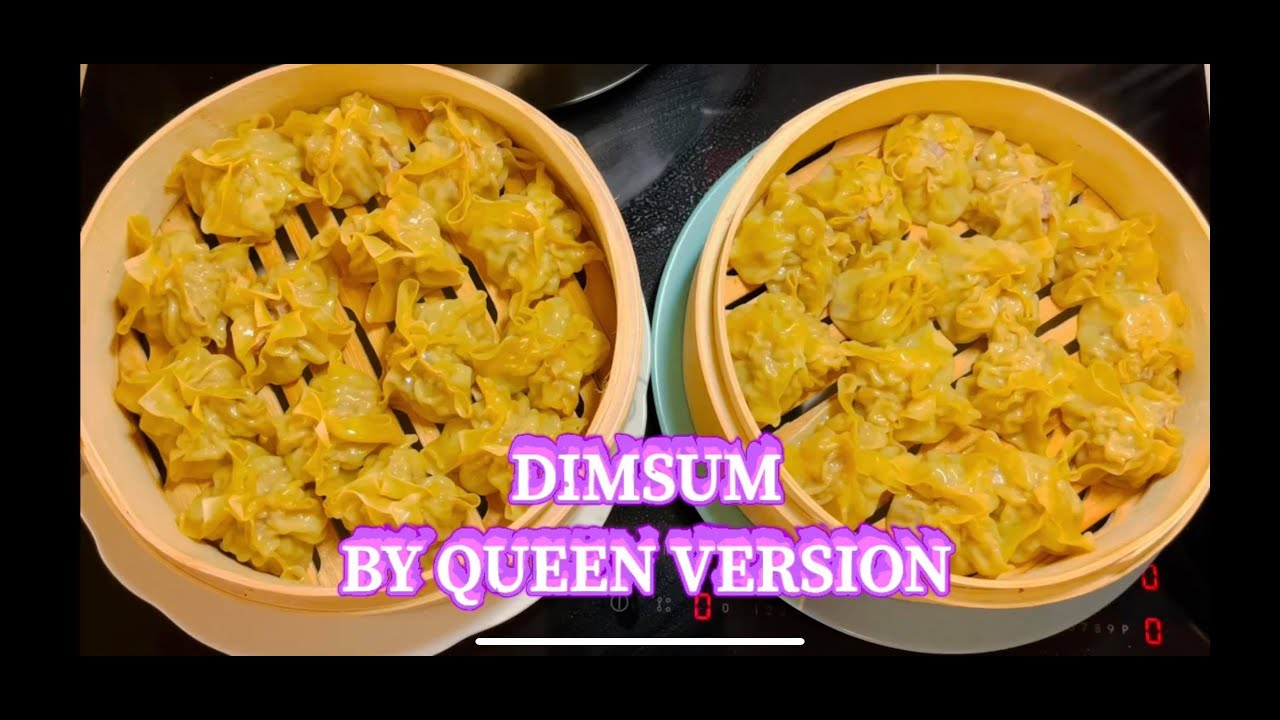 DIMSUM BY TASTE OF QUEEN MY OWN VERSION