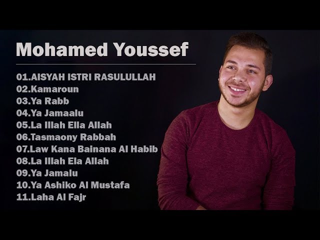 Mohamed Youssef Full Album Solawat 2020 Terbaru - Best songs of Mohamed Youssef class=