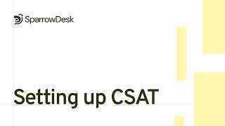 How to Set Up CSAT Surveys in SparrowDesk