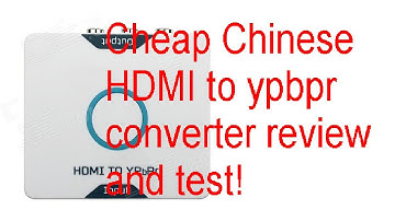 HDMI to Ypbpr converter review, unboxing and test!