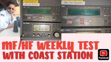 MF/HF NCT-196N DSC WEEKLY TEST WITH COAST STATION. GMDSS EQUIPMENT. 2ND OFFICER JOB,3RD OFFICER,