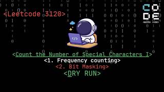 Leetcode 3120 | Count the Number of Special Characters I | Leetcode POTD | Bit Masking | DSA