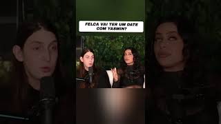 Felca vai ter um date com Yasmin!#shorts #felcalive #yasminyassine