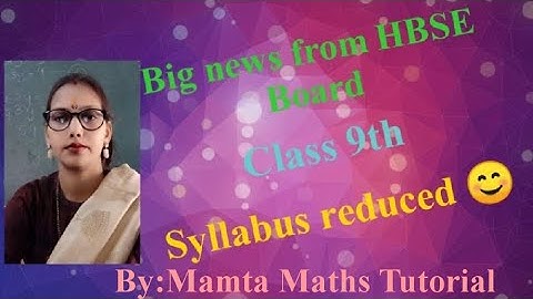 Class 9th| Reduced syllabus/ Deleted Syllabus of Maths by Haryana Board