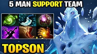 Topson AA - ALL TEAM 5 MAN SUPPORT NO CARRY DREAM TEAM